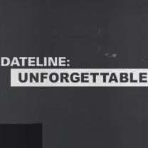 Dateline_unforgettable_241x208