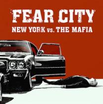 Fear_city_new_york_versus_the_mafia_241x208
