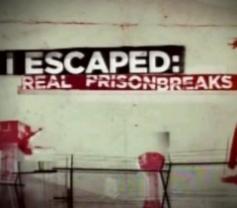 I_escaped_real_prison_breaks_241x208