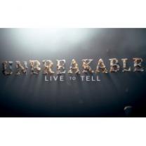 Unbreakable_live_to_tell_241x208