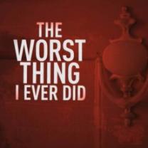 Worst_thing_i_ever_did_241x208